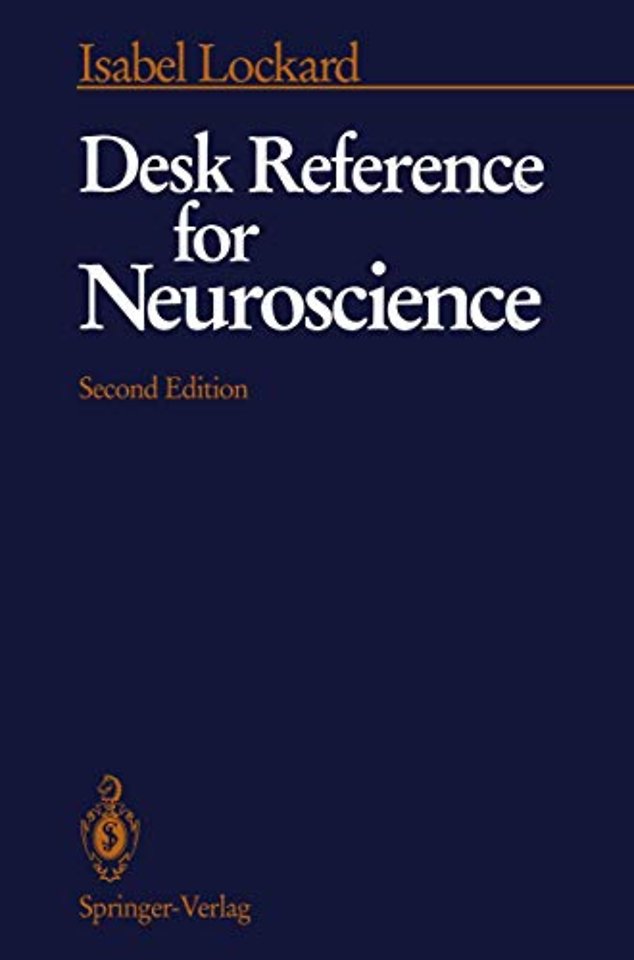 Desk Reference for Neuroscience