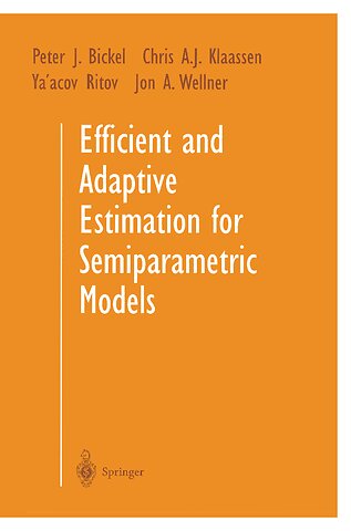 Efficient and Adaptive Estimation for Semiparametric Models