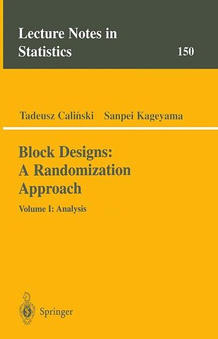 Block Designs: A Randomization Approach