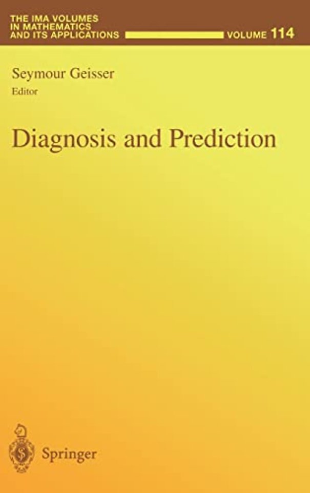Diagnosis and Prediction