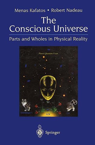 The Conscious Universe