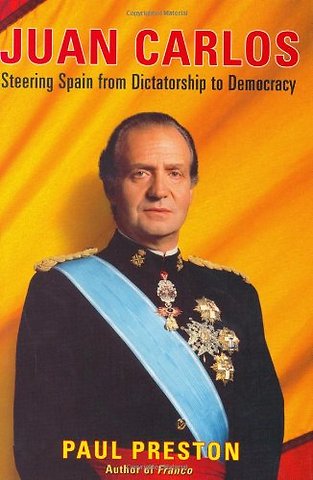Juan Carlos – Steering Spain from Dictatorship to Democracy