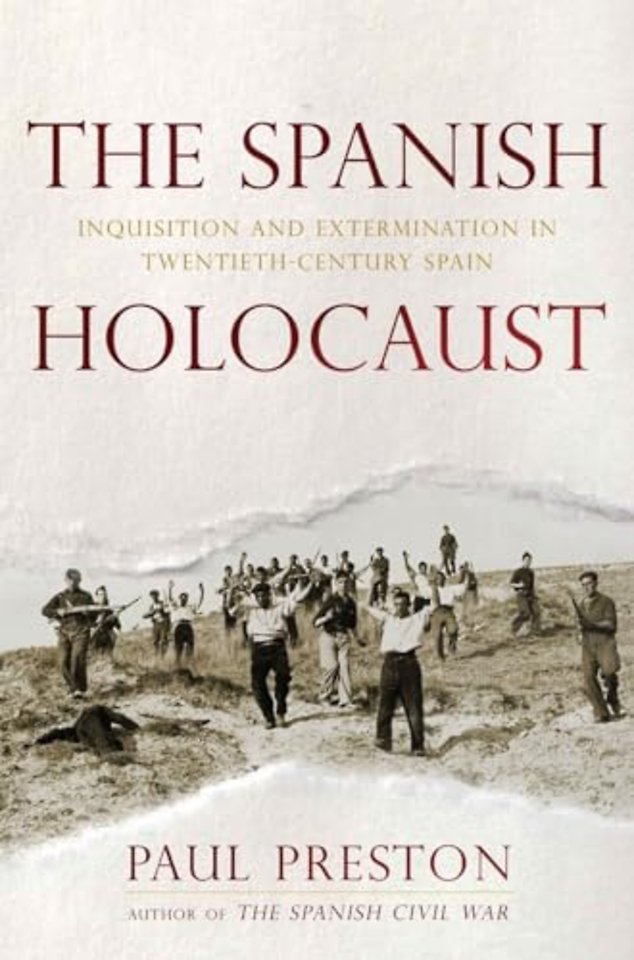 The Spanish Holocaust – Inquisition and Extermination in Twentieth–Century Spain