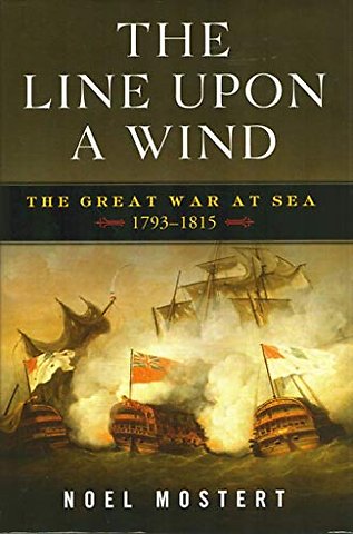 The Line Upon a Wind – The Great War at Sea, 1793–1815