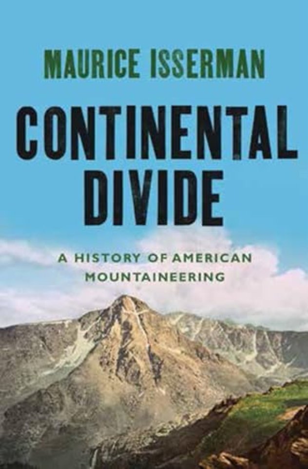 Continental Divide – A History of American Mountaineering