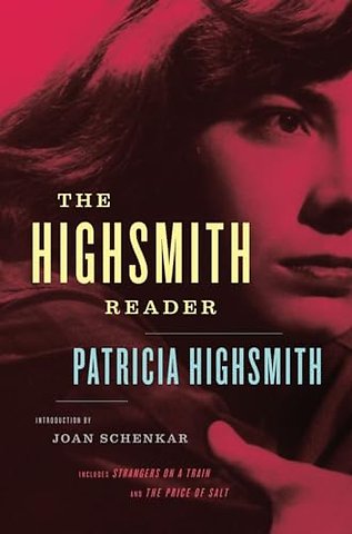 Patricia Highsmith – Selected Novels and Short Stories