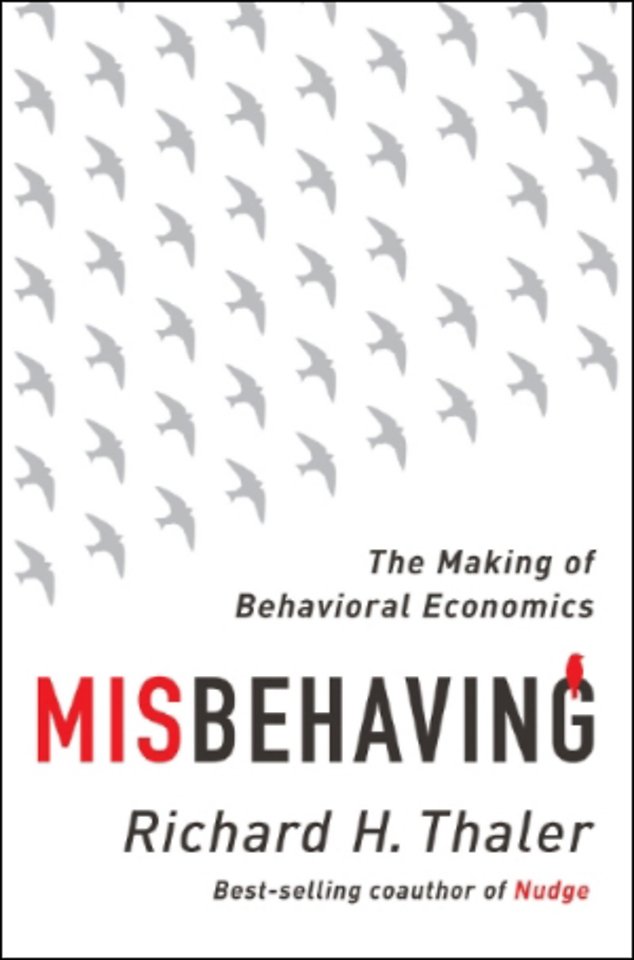 Misbehaving – The Making of Behavioral Economics