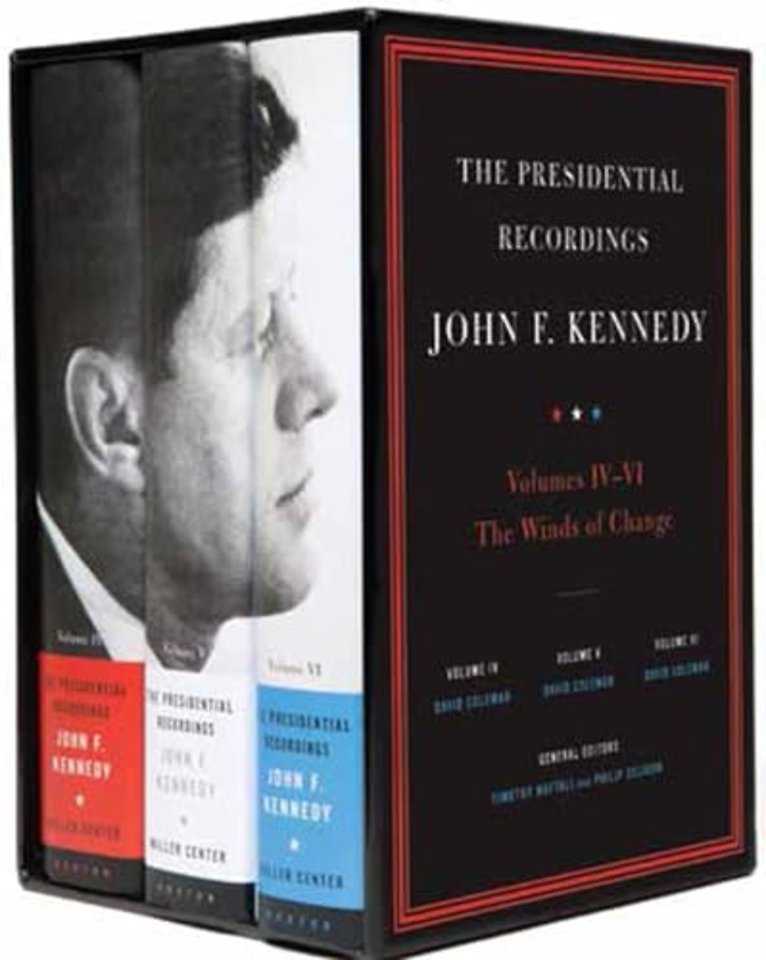 The Presidential Recordings– John F. Kennedy Vol – The Winds of Change: October 29, 1962 – February 7, 1963