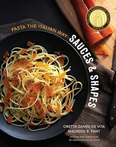 Sauces and Shapes – Pasta the Italian Way
