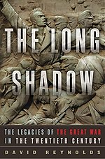 The Long Shadow – The Legacies of the Great War in the Twentieth Century