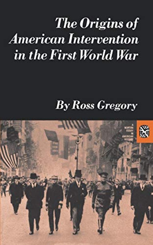 Origins of American Intervention in the First World War (Paper)