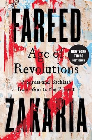 Age of Revolutions – Progress and Backlash from 1600 to the Present