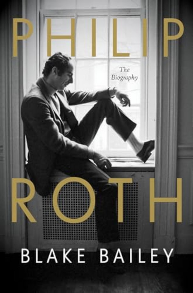 Philip Roth - The Biography