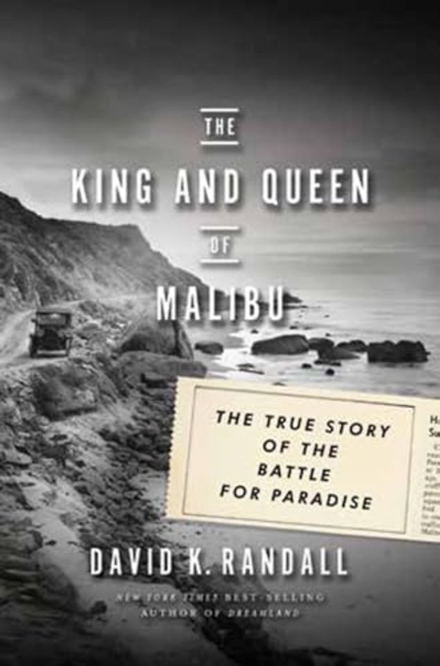 The King and Queen of Malibu – The True Story of the Battle for Paradise