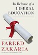 In Defense of a Liberal Education In Defense of a Liberal Education
