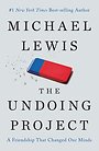 The Undoing Project – A Friendship That Changed Our Minds The Undoing Project – A Friendship That Changed Our Minds