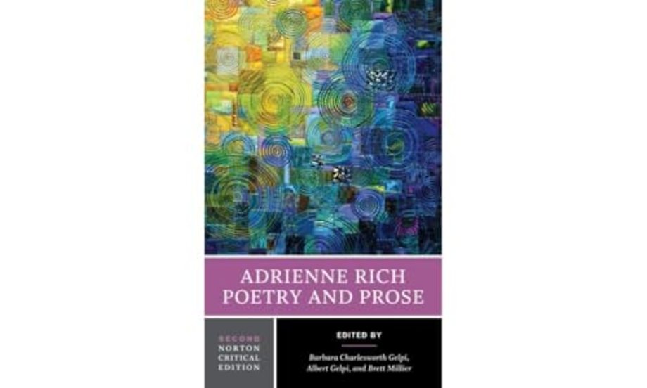 Adrienne Rich: Poetry and Prose – A Norton Critical Edition