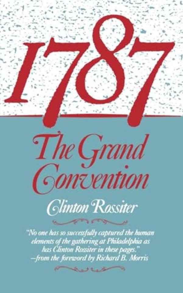 1787 – The Grand Convention