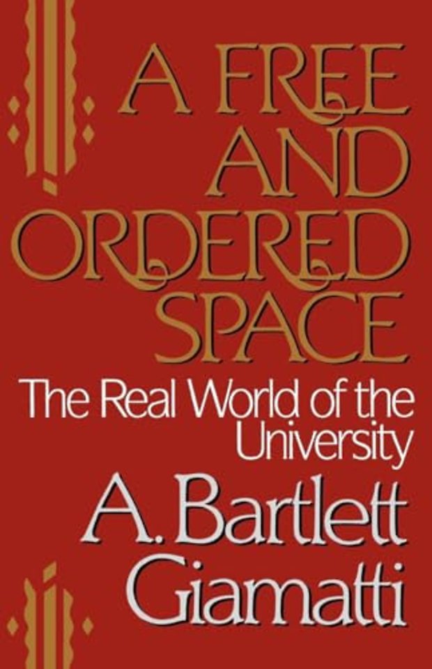 A Free and Ordered Space – The Real World of the University