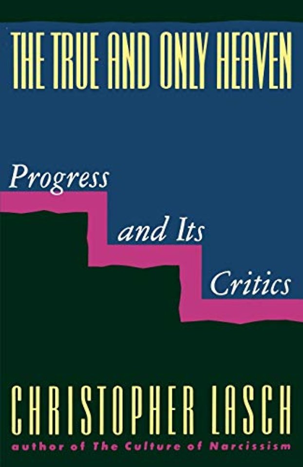 The True & Only Heaven – Progress & it′s Critics (Paper)