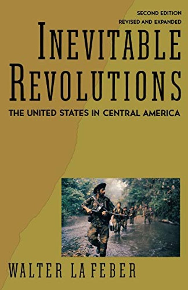 Inevitable Revolutions 2e – The United States in Central America (Paper)