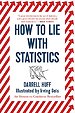 How To Lie With Statistics How To Lie With Statistics