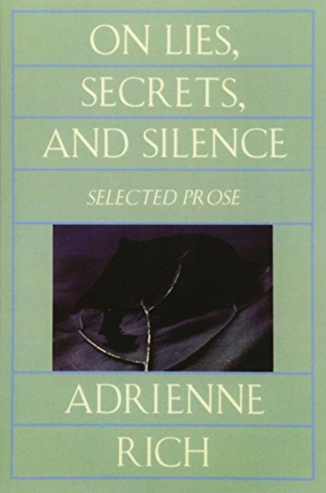 On Lies, Secrets, & Silence – Selected Prose Reissue (Paper)