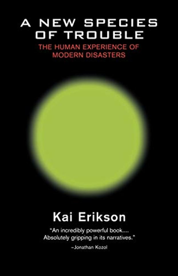 A New Species of Trouble – Human Experience of Modern Disasters (Paper)