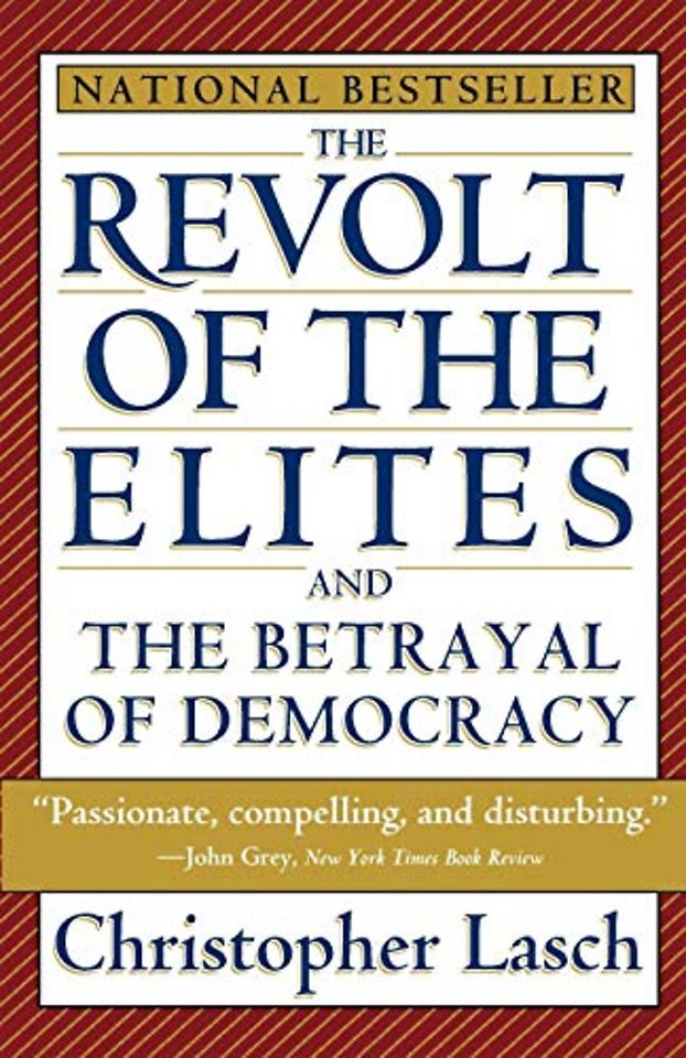 The Revolt of the Elites & the Betrayal of Democracy (Paper)