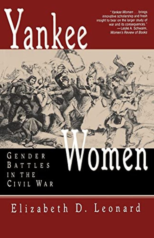 Yankee Women – Gender Battles in the Civil War