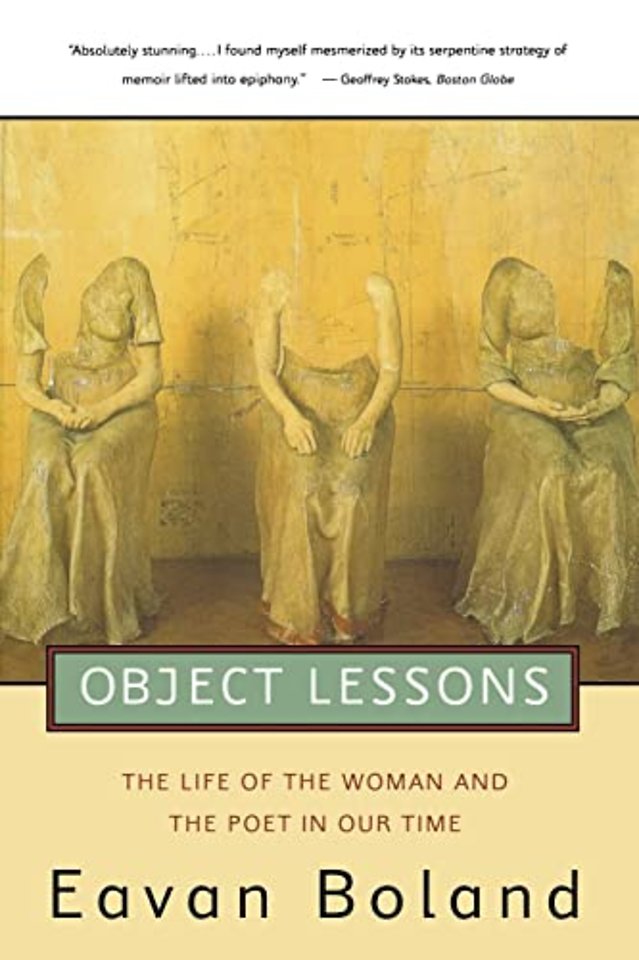 Object Lessons – The Life of the Woman & the Poet In Our Time