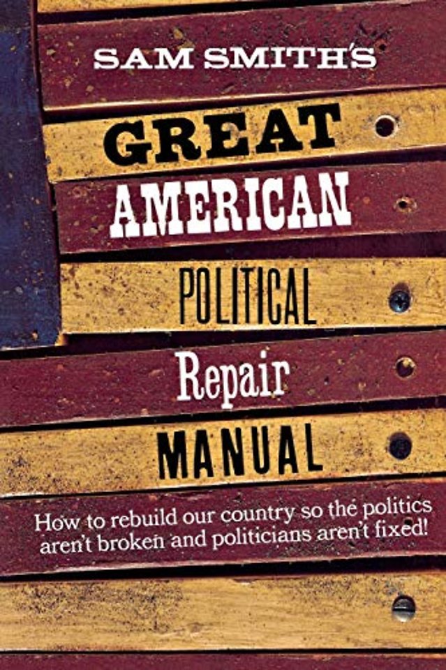 Great American Political Repair Manual (Paper)