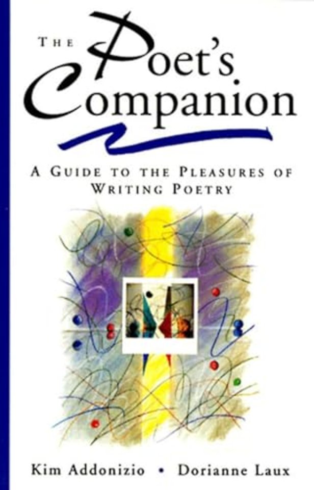 The Poets Companion – A Guide to the Pleasures of Writing Poetry