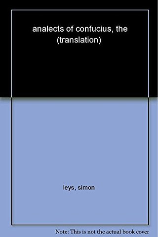 The Analects of Confucius