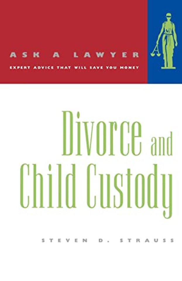 Divorce & Child Custody – Ask a Lawyer