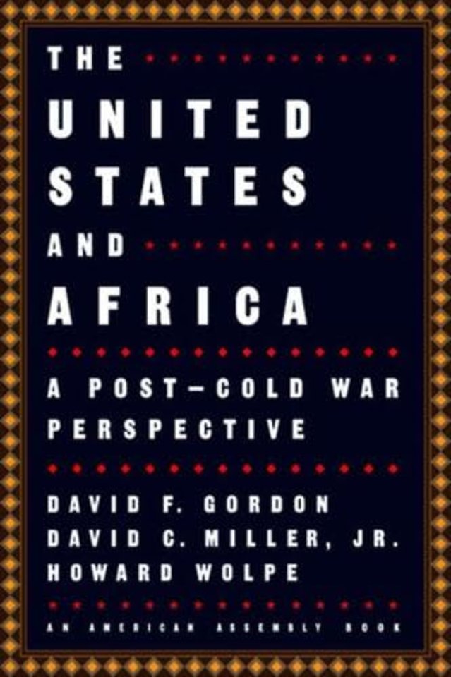 The United States and Africa – A Post–Cold War Perspective