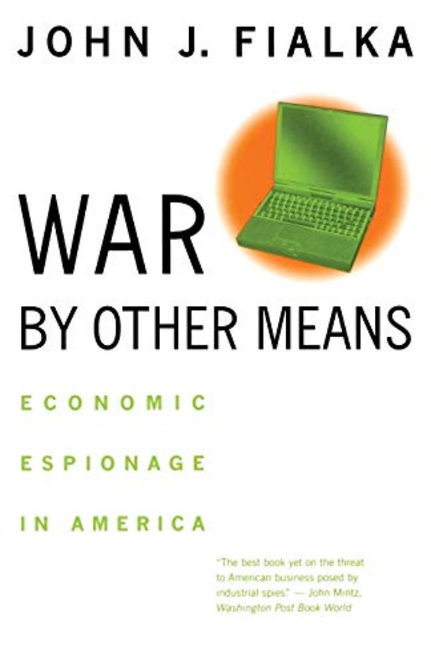 War by Other Means – Economic Espionage in America  (Paper)