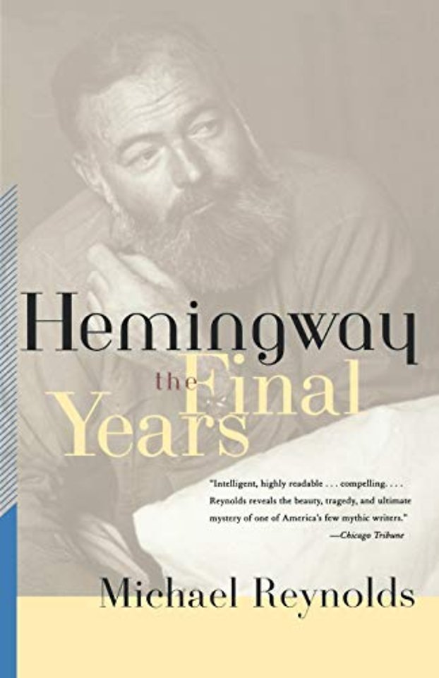 Hemingway – The Final Years