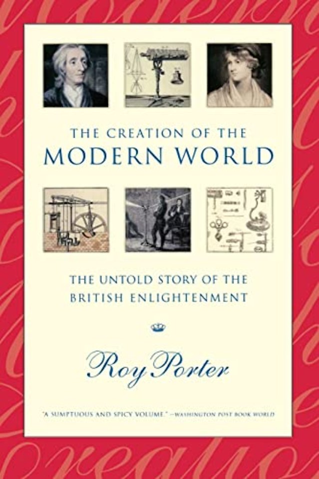 The Creation of the Modern World – The Untold Story of the British Enlightenment