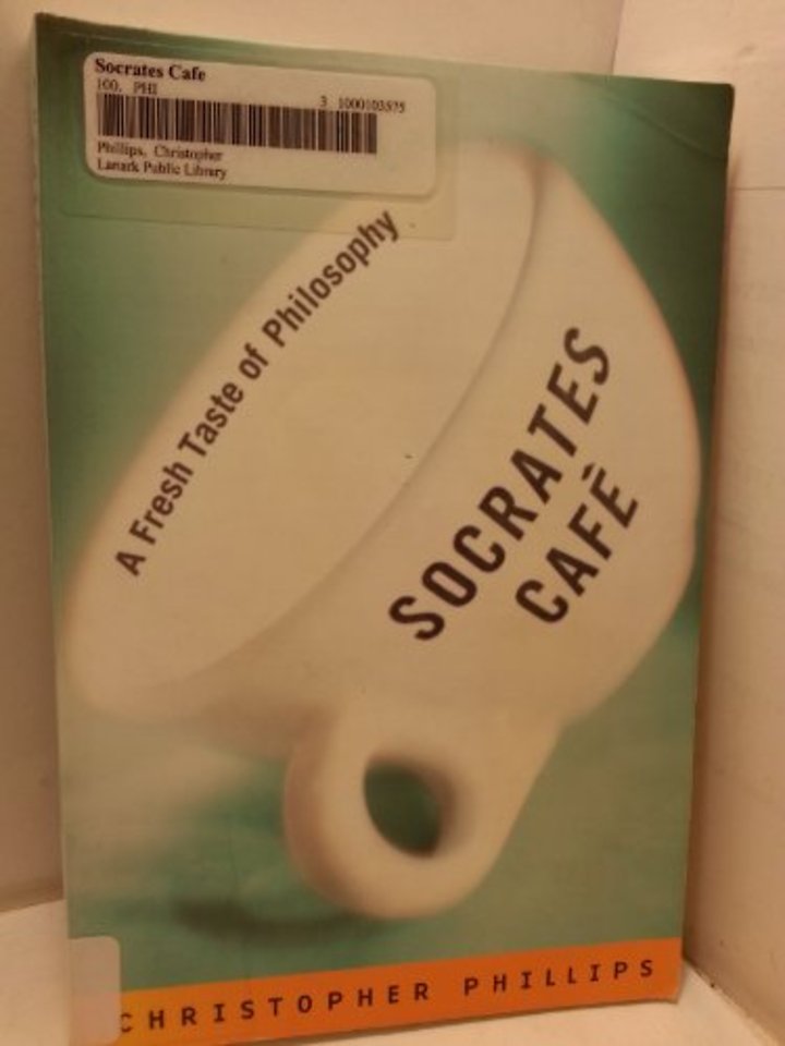 Socrates Cafe – A Fresh Taste of Philosophy