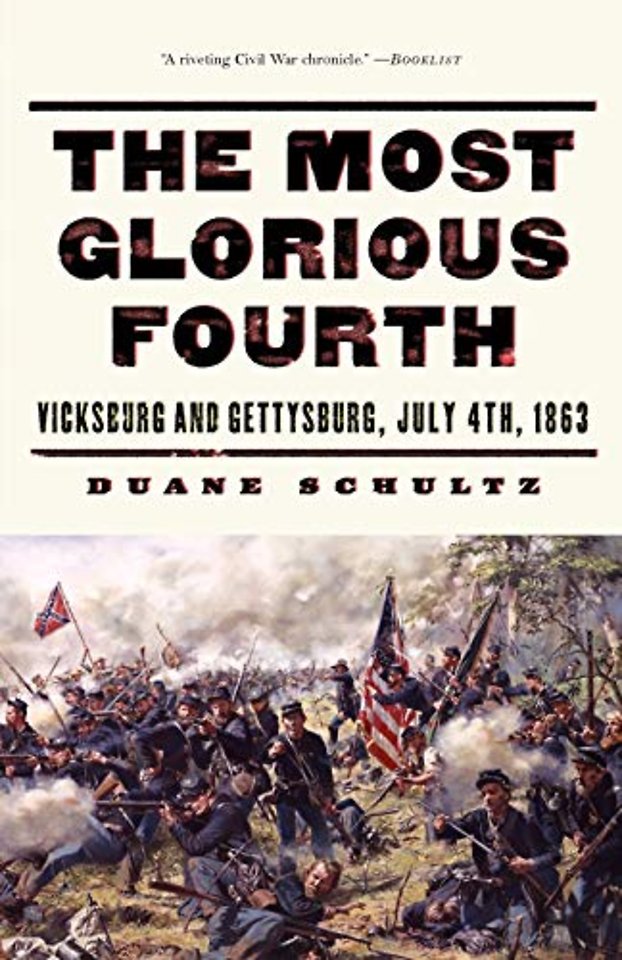 The Most Glorious Fourth – Vicksburg & Gettysburg,  July 4, 1863