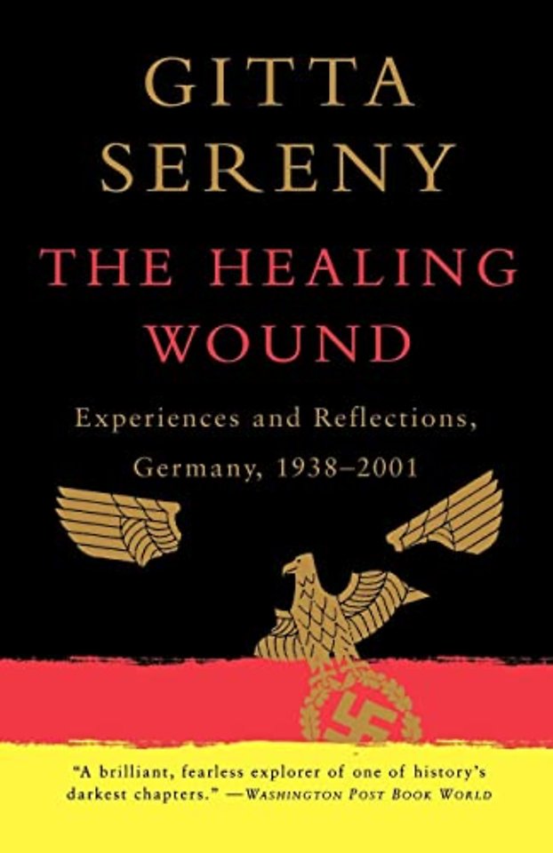 The Healing Wound – Experiences and Reflections, Germany, 1938–2001