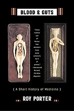 Blood and Guts – A Short History of Medicine