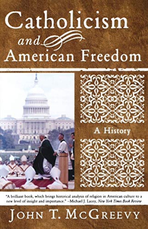 Catholicism and American Freedom – A History