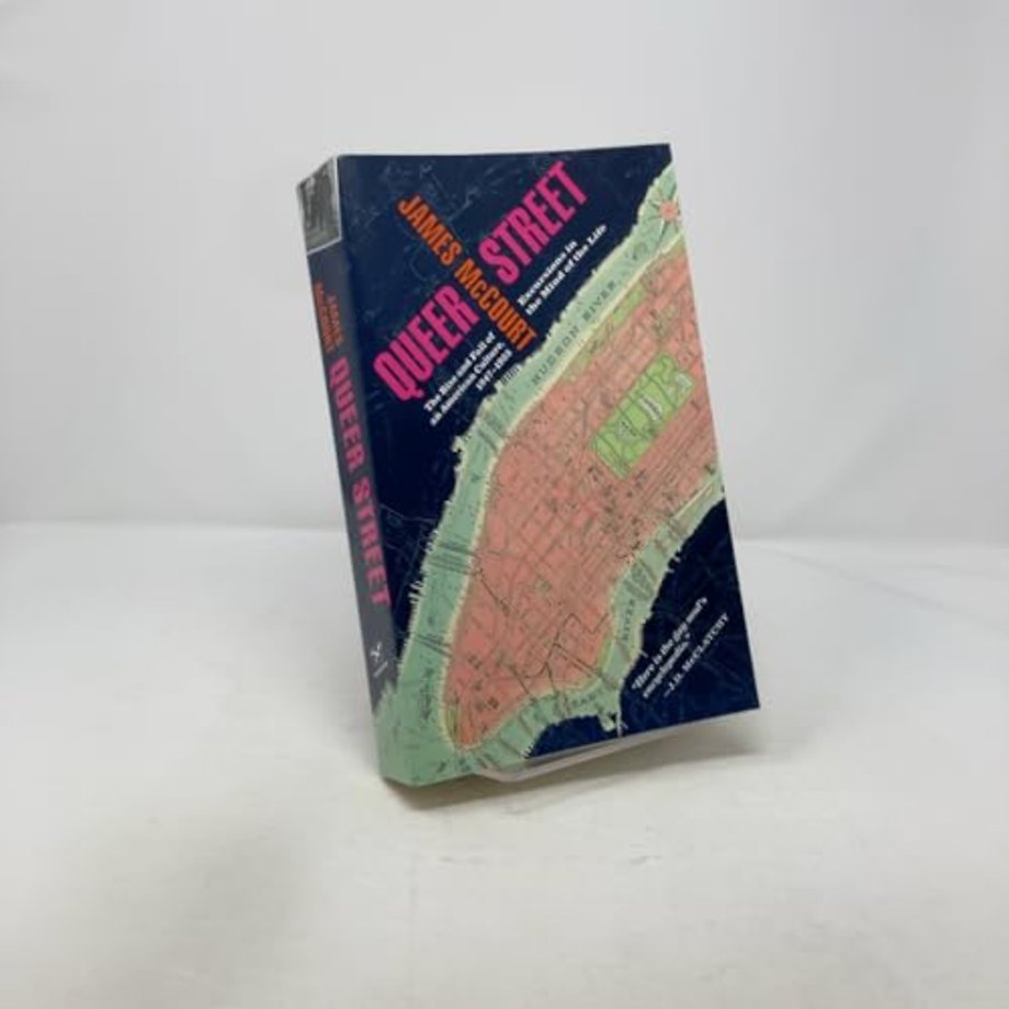 Queer Street – The Rise and Fall of an American Culture 1947–1985