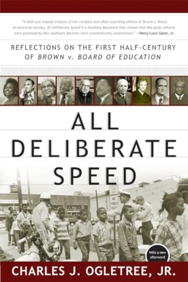 All Deliberate Speed – Reflections on the First Half–Century of Brown v Board of Education