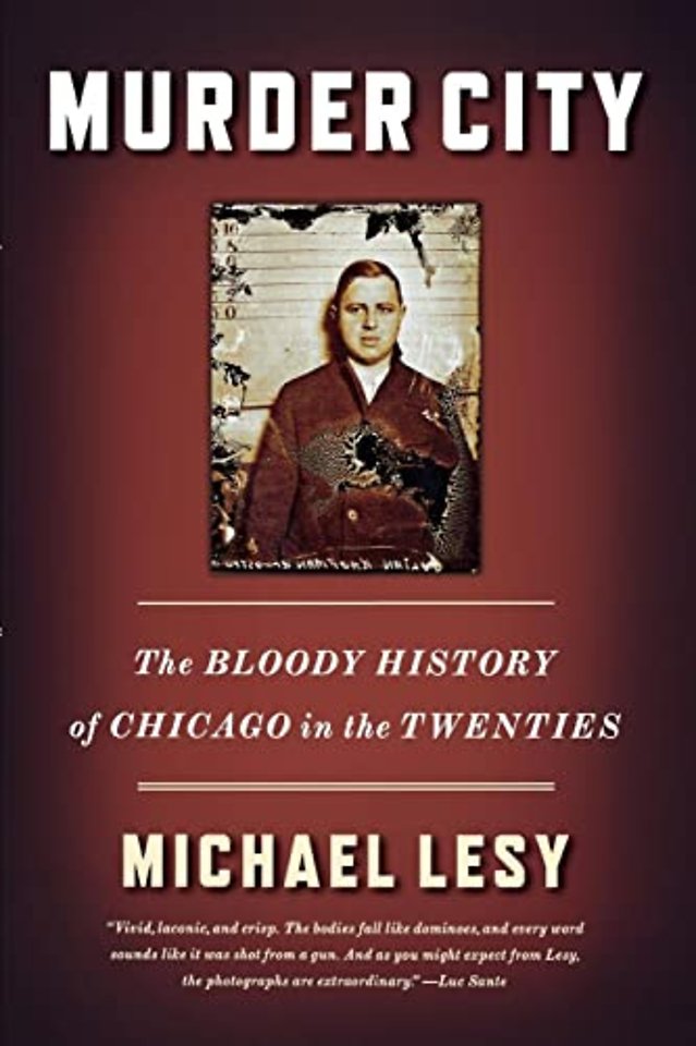 Murder City – The Bloody History of Chicago in the Twenties