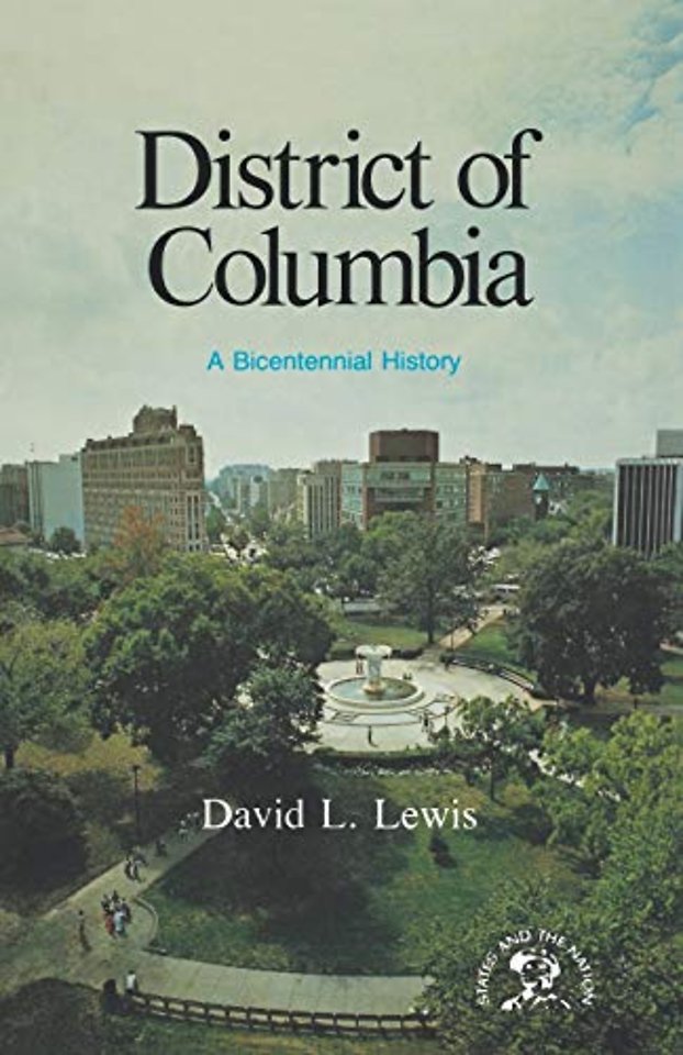 The District of Columbia – A Bicentennial History