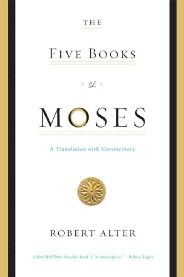 The Five Books of Moses – A Translation with Commentary