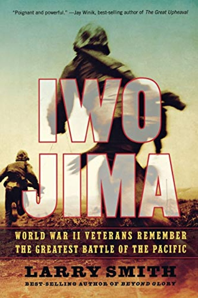 Iwo Jima – World War II Veterans Remember The Greatest Battle Of The Pacific